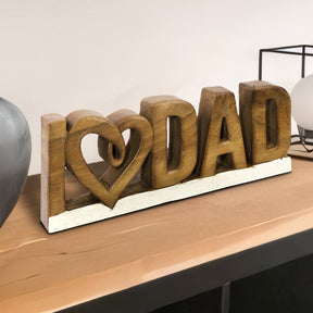 I Love Dad Handmade Wooden Sculpture